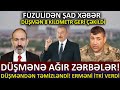 Xəbərlər bugün (28.09.2020) Şad Xəbər Füzuli... 8 kilometr geri