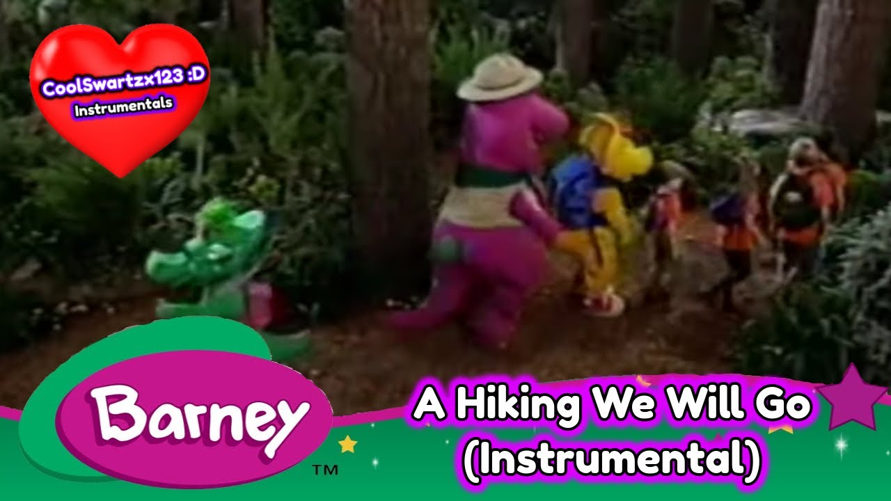 Barney A Hiking We Will Go Instrumental YouTube