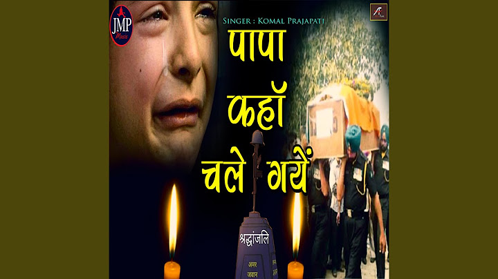 Papa Kaha Chale Gaye (Hindi)