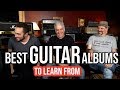 The BEST Albums to LEARN Guitar From