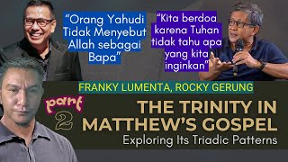VV-220) Teologi Bapa dalam Injil Matius (2) | Ft. Rocky Gerung & Franky Lumenta