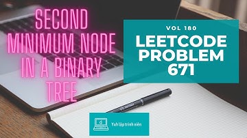 Vol180 - Leetcode - Problem 671 - Second minimum node in a binary tree - Golang Phỏng vấn Thuật toán