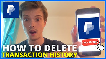 How To Delete Transaction History On PayPal (2025)