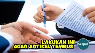 Cara Supaya Artikel Tembus Jurnal Terindeks SCOPUS | Cipta Publising