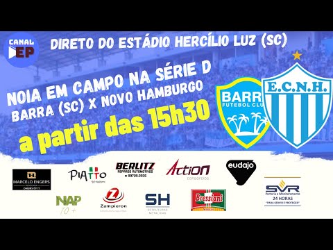 BARRA (SC) X NOVO HAMBURGO | BRASILEIRÃO SÉRIE D | AO VIVO | 28/04/24
