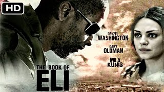 The Book Of Eli | Full Movie | Denzel Washington | Gary Oldman | Mila Kunis | Fact & Some Details