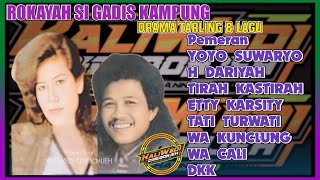 DRAMA DAN LAGU TARLING ROKAYAH SI GADIS KAMPUNG DARMA CAHAYA MUDA DARIYA YOYO SUWARYO