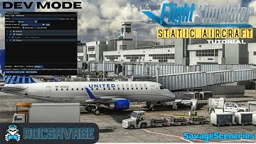 MSFS Static Aircraft Scenery Tutorial by SavageSceneries