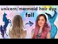 DIY unicorn / mermaid hair dye epic fail