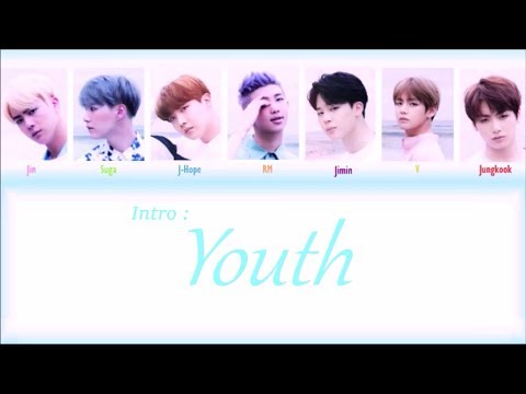 BTS [방탄소년단] Intro Youth Lyrics [Color Coded Kan Rom Eng] Sandli's World