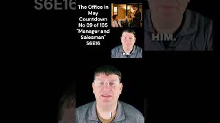 The Office in May Countdown No 89 of 185 Manager and Salesman S6E16 #fypシ #theoffice #theofficeus