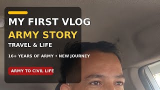 My First Vlog 🇮🇳 | Captain’s Army Story | Travel & New Journey