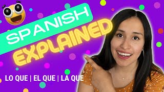 Thumbnail image for ➡️ LO QUE | SPANISH Grammar Lesson (lo que, las que, la que, el que, los que)