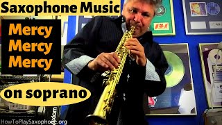 Mercy Mercy Mercy Soprano Saxophone Music chords