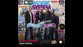 MAGIC SYSTEM - C cho ça brûle ( Version Skyrock )