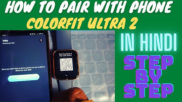 How To Connect Colorfit Ultra 2 With Phone|| Noise Colorfit Ultra 2 Pairing With App || Sum Tech