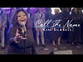 "Call The Name" - Kim Burrell (with LYRICS)