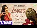 Wow Life Presents Zaara's Hair Care Routine | Hair Growth Tips | #HairCare | #wowlife