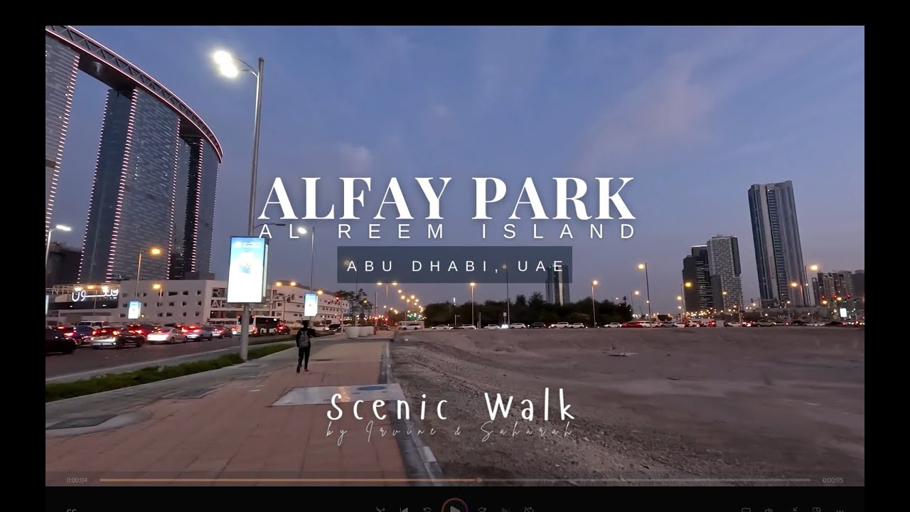 Scenic Walk Through Al Fay Park | Al Reem Island's Stunning Green Space
