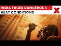 India Battles Extreme Heatwave as Temperatures Cross 45°C | IMD Alerts | NewsX