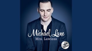 Miniatura del video "Michael Lane - Mrs. Lawless"