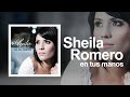 Sheila Romero - En tus manos (Álbum Completo)