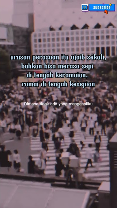 Kata Kata Motivasi Hidup Sepi dalam keramaian Untuk Story WA IG Tiktok