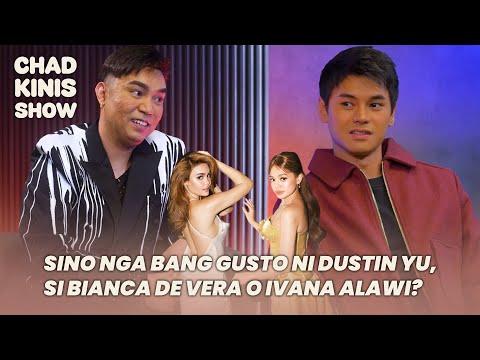 Sino nga bang gusto ni Dustin Yu, si Bianca De Vera o Ivana Alawi? | Chad Kinis Show