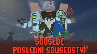 SOUSEDÉ: POSLEDNÍ SOUSEDSTVÍ | Animovaný film v Minecraftu