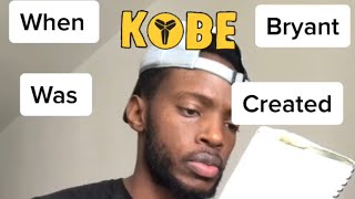 When Kobe Bryant was created