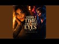 Every Time I See Your Eyes 