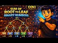 LeetCode 1022 | Sum of Root To Leaf Binary Numbers | DFS + Binary Trick | O(N) Solution 🔥