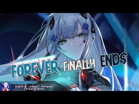 Nightcore - Forever Finally Ends - (Lyrics)