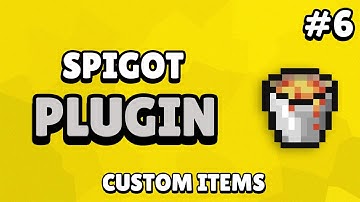 Spigot: Custom Plugin Tutorial - Custom Items (#6)