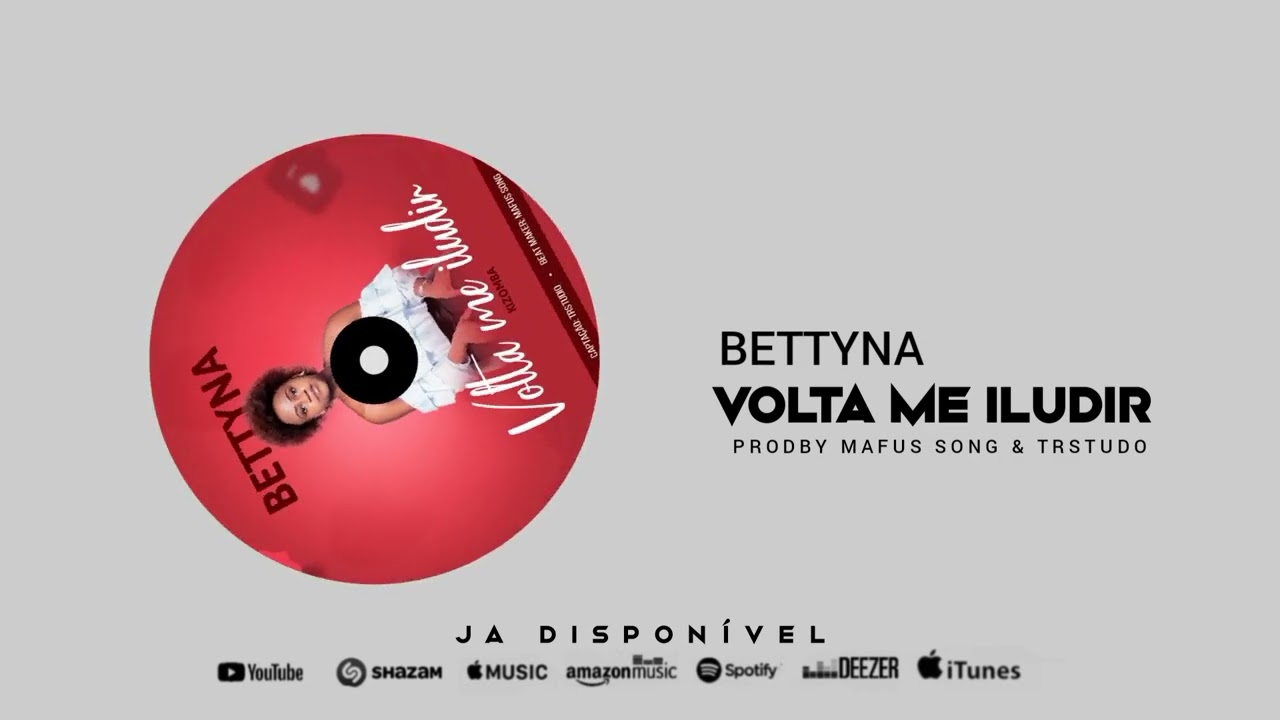 Bettyna - Volta Me Iludir (Kizomba)( Áudio Oficial)