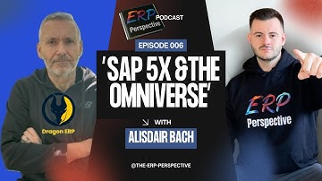 AI-Driven S/4: The Future of SAP ERP | Alisdair Bach (Dragon ERP)