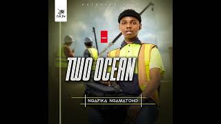 Two Ocean  Kuyaqala Kuyahlangana  