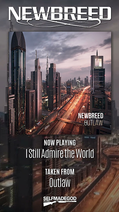 NEWBREED - I Still Admire The World