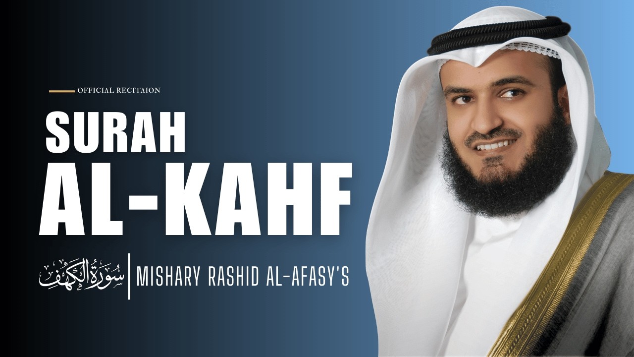 Surah Al-Kahf FULL by Mishary Rashid Al-Afasy | With English Translation | Quran Recitation