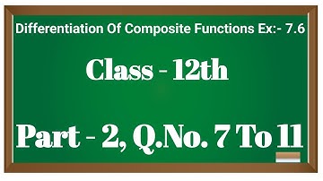 Differentiation Of Composite Functions Class 12th । अवकलन कैसे करते है। 