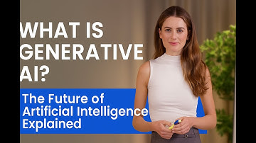What is Generative AI? | The Future of Artificial Intelligence Explained