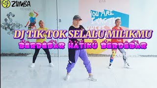 DJ Tik Tok Selalu Milikmu (Berdebar Hatiku Berdebar) | Inspired Choreo by Zin Fitri | Zumba Fitness
