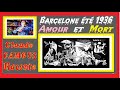 Barcelone t 1936   claude camous raconte  lamour et la mort  la tragdie espagnole