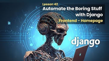 42 Designing Homepage | Automate the Boring Stuff with Django