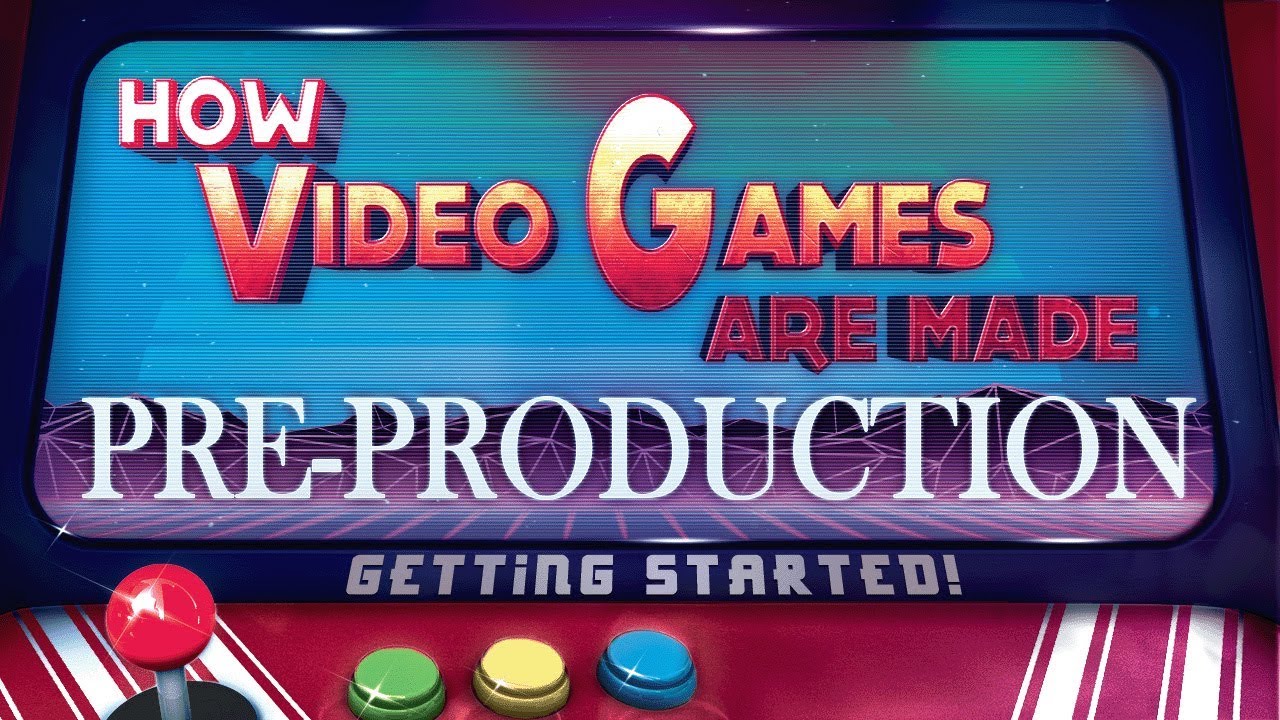 How video games are made Part1 PreProduction YouTube