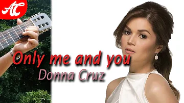 Only Me and You - Donna Cruz / fingerstyle guitar cover