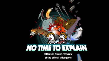 No Time To Explain OST - Safe Future 2