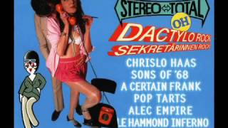 Stereo Total - Dactylo Rock (Sekretärinnen Inferno by Le Hammond Inferno)