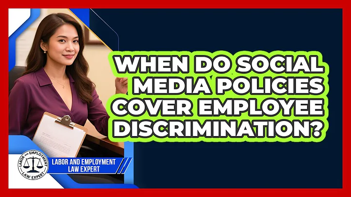 When Do Social Media Policies Cover Employee Discrimination?