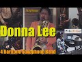 【テレワーク】ドナ・リーやってみた【アートにエールを!】オマケ付き! #4BaritoneSaxophoneBand #DonnaLee #BaritoneSaxophone #リモート演奏